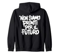 Prêtes pour Le Futur ? Non Encore. Sweat à Capuche