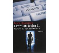 Pretium doloris meurtres au pays des mutuelles