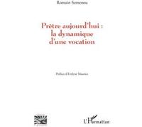 Romain Mensan Séménou – Prêtre aujourd'hui : La dynamique d'une vocation – Broché