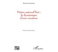 Romain Mensan Séménou – Prêtre aujourd'hui : La dynamique d'une vocation – Broché