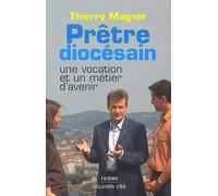 Prêtre diocésain : Une vocation et un métier d'avenir