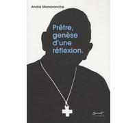 Prêtre, Genèse D'une Réflexion
