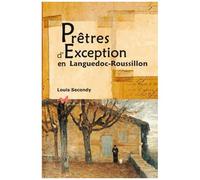 Prêtres D'exception En Languedoc-Roussillon