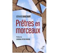 Pretres en morceaux - Gérard Daucourt - Cerf - broché - Témoignage