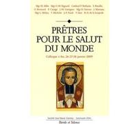 Pretres pour le salut du monde Sanctuaire Ars (Auteur)