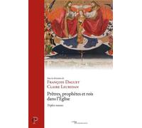 Prêtres, prophètes et rois dans l'Église Triplex munus - François Daguet - Cerf - broché - Essai