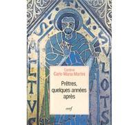 Prêtres, quelques années après... Carlo Maria Martini (Auteur)