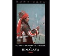 Prêtrise, pouvoir et autorité en Himalaya