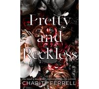 Pretty and Reckless
