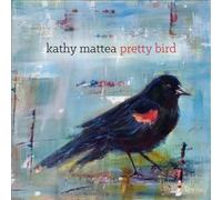 Pretty Bird by Kathy Mattea [Audio CD] NEUF