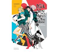 Pretty Boy Detective Club (Light novel): The Dark Star that Shines for You Alone