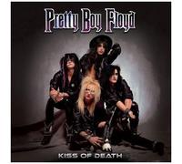 Pretty Boy Floyd – Kiss Of Death – CD