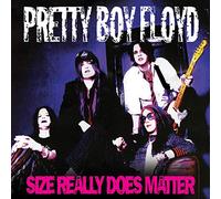 Pretty Boy Floyd - Size Really Does Matter [Import]