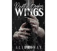 Pretty Broken Wings
