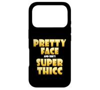 Pretty Face and Shes Super Thicc Funny Video Thick Meme Coque pour iPhone 17 Pro