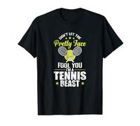 Pretty Face, Je suis Une bête de Tennis T-Shirt