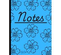Pretty Florals, Baby Blue And Tropical, Notes 150 Lined Page, 8x11 Page, Notebook Perfect For School, Learning And Note-Taking: Created With Hand-Drawn Art By: Artist Mary Elisabeth Linder @ MaryEMade