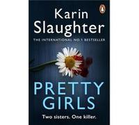 Pretty Girls by Karin Slaughter Paperback Book Karin Slaughter, (Auteur)
