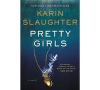 Pretty Girls - Karin Slaughter - HarperCollins - Livre en Anglais - Paperback Karin SlaughterKarin Slaughter (Auteur)