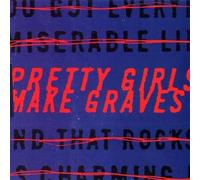 Pretty Girls Make Graves