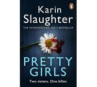 Pretty Girls by Karin Slaughter Paperback Book Karin Slaughter, (Auteur)