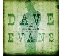 Pretty Green Hills by Dave Evans (2006-05-03)