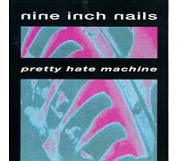 Pretty Hate Machine