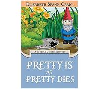 Pretty Is As Pretty Dies
