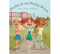 Pretty is as Pretty Does: Pretty and Bridget