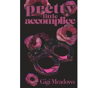 Pretty Little Accomplice