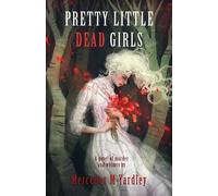 Pretty Little Dead Girls