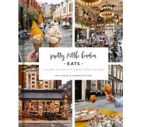 Pretty Little London: Eats: A Guide to the City's Best Food Culture (3)