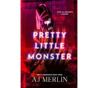 Pretty Little Monster