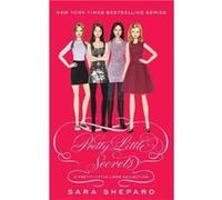Pretty Little Secrets by Sara Shepard Shepard, Sara (Auteur)