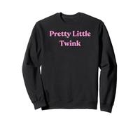 Pretty Little Twink - Cadeau Sexy Rose pour Homme Gay Sweatshirt