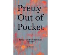 Pretty Out Of Pocket: Keno Poems From The Bar And Elsewhere