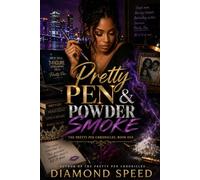 Pretty Pen & Powder Smoke: The Pretty Pen Chronicles, Book One