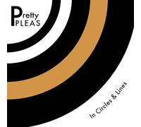 Pretty Pleas - in Circles and Lines [Import]