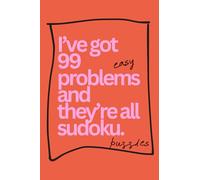 Pretty Pocket Sudoku - 99 Problems: Easy Puzzles - Volume 24: 200 Sudoku Puzzles - Small Travel Friendly Size Only 4 x 6 Inches