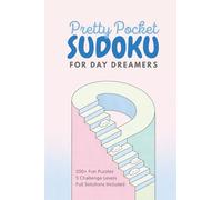 Pretty Pocket Sudoku for Day Dreamers: Mini Aesthetic Puzzle Book | 4x6 Inch Travel Size | Over 200 Easy, Medium to Hard Sudoku Puzzles with Solution