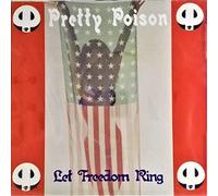 Pretty Poison - Let Freedom Ring