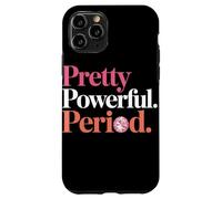 Pretty Powerful Period Women Empowerment Women Equality Coque pour iPhone 11 Pro