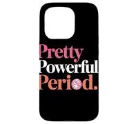 Pretty Powerful Period Women Empowerment Women Equality Coque pour iPhone 15 Pro