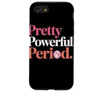 Pretty Powerful Period Women Empowerment Women Equality Coque pour iPhone SE (2020) / 7/8