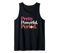 Pretty Powerful Period Women Empowerment Women Equality Débardeur