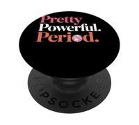 Pretty Powerful Period Women Empowerment Women Equality PopSockets PopGrip Adhésif