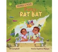 Pretty Rat Bat by Al Campbell Al Campbell (Auteur)