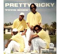 Pretty Ricky / Lil Kim - Your Body