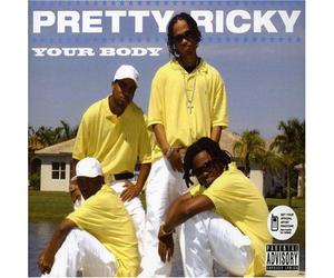 Pretty Ricky - Your Body