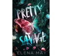 Pretty Savage - Elena May - Shingfoo - broché - Roman